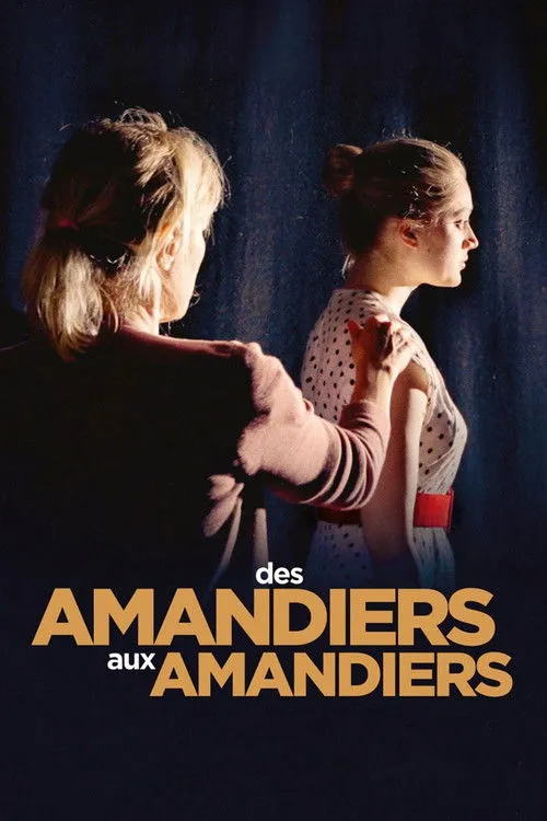 Póster de Des Amandiers aux Amandiers