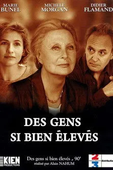 Póster de Des gens si bien élevés