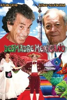 Póster de la película Desmadre mexicano