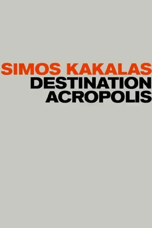 Simos Kakalas interpreta a  en Destination Acropolis
