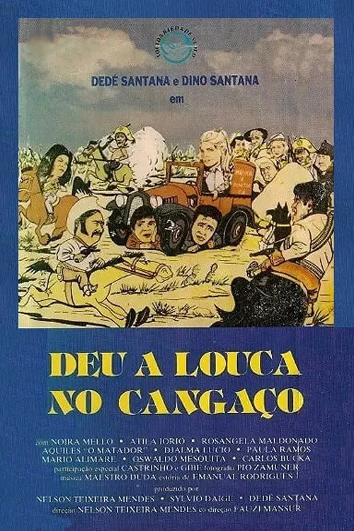 Dino Santana interpreta a  en Deu a Louca no Cangaço