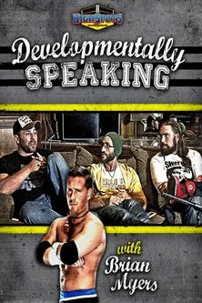Póster de Developmentally Speaking With Colt Cabana, Tommaso Ciampa & Chris Hero
