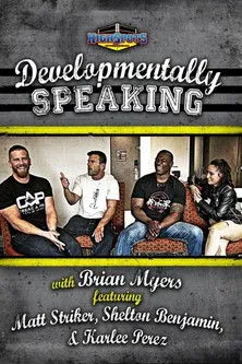 Póster de Developmentally Speaking With Matt Striker, Shelton Benjamin & Karlee Perez