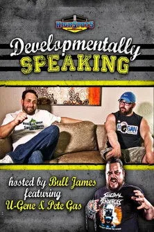 Póster de Developmentally Speaking With Pete Gas & Ugene