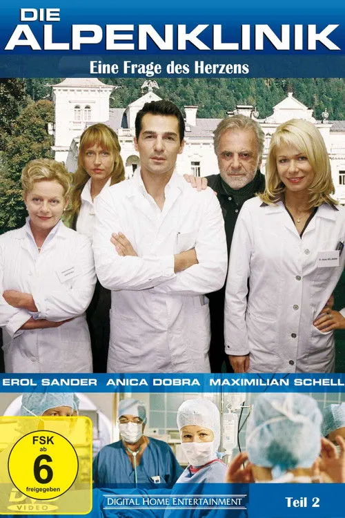 Póster de Die Alpenklinik - Eine Frage des Herzens