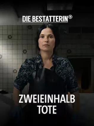 Póster de Die Bestatterin - Zweieinhalb Tote