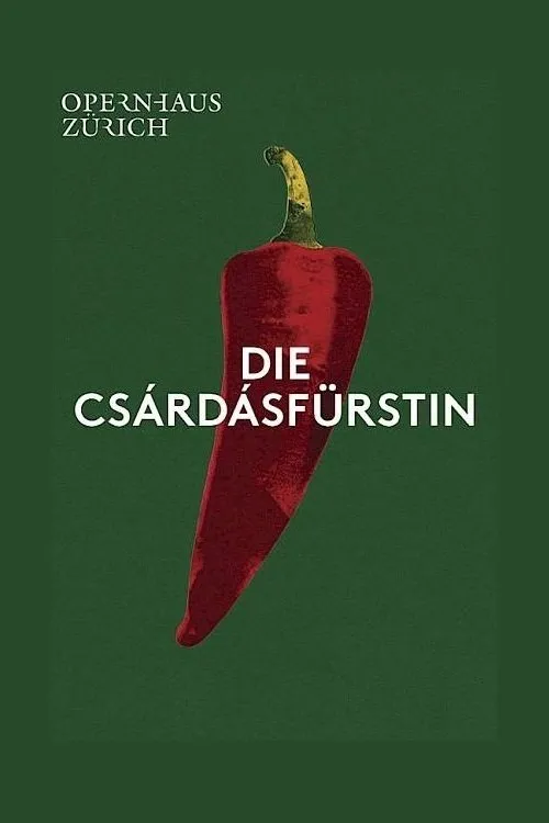 Póster de Die Csárdásfürstin - Opernhaus Zürich