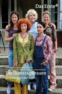 Póster de Die Dienstagsfrauen - Zwischen Kraut und Rüben