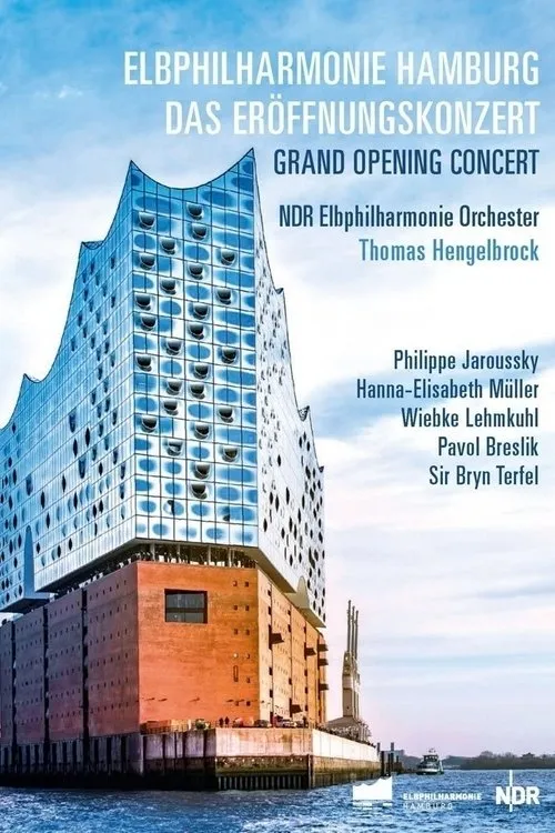 Póster de Die Elbphilharmonie - Eröffnungskonzert 2017