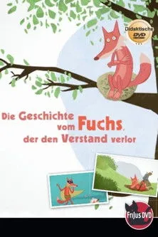Portada de Die Geschichte vom Fuchs, der den Verstand verlor