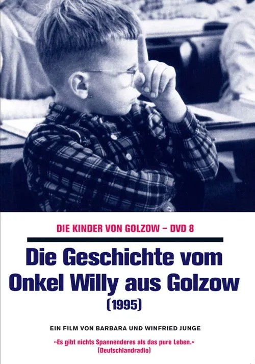 Winfried Junge interpreta a Narrator en Die Geschichte vom Onkel Willy aus Golzow