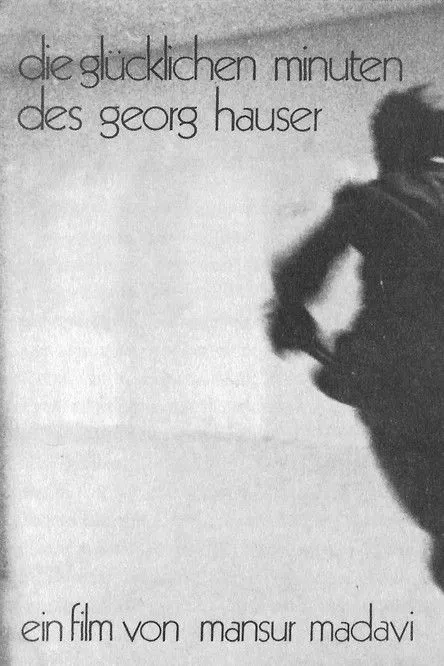 Walter Bannert interpreta a Georg Hauser en Die glücklichen Minuten des Georg Hauser