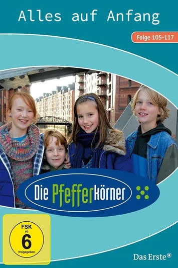 Póster de Die Pfefferkörner - Alles auf Anfang