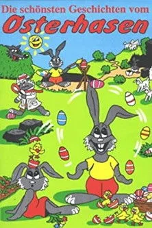Portada de Die schönsten Geschichten vom Osterhasen