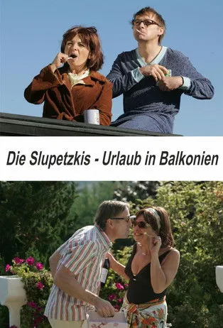 Wolfgang Böck interpreta a Werner Slupetzki en Die Slupetzkis - Urlaub in Balkonien