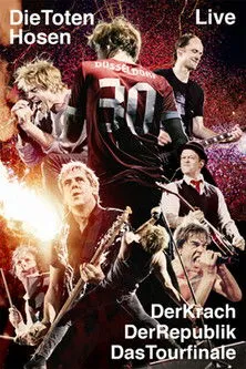 Póster de Die Toten Hosen Live -  Der Krach der Republik - Das Tourfinale