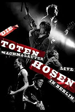 Andreas von Holst interpreta a  en Die Toten Hosen: Machmalauter - Live in Berlin