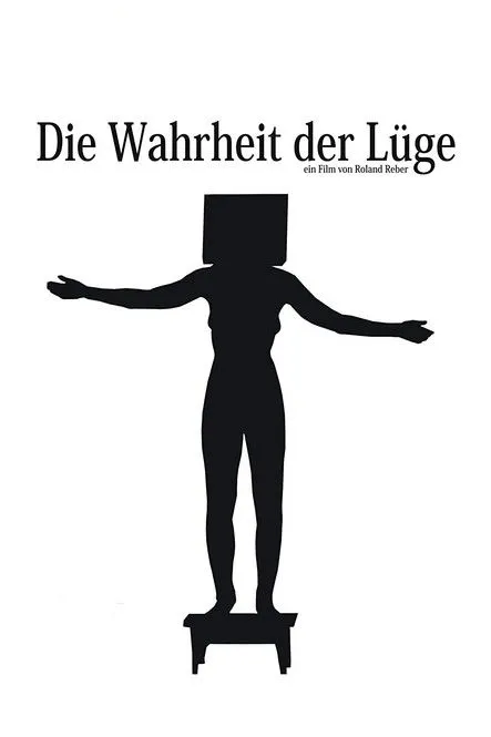 Póster de Die Wahrheit der Lüge