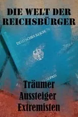 Portada de Die Welt der Reichsbürger - Träumer, Aussteiger, Extremisten