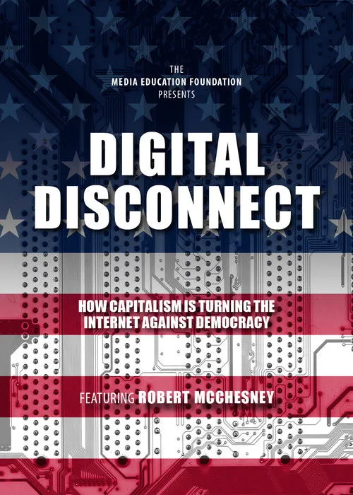 Robert McChesney interpreta a Narrator en Digital Disconnect