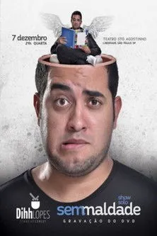 Dihh Lopes interpreta a Self en Dihh Lopes - Sem Maldade