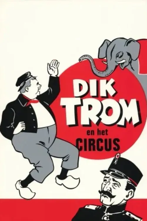 Tonny van Schendel interpreta a Dik Trom en Dik Trom en het Circus