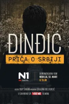 Póster de Đinđić – priča o Srbiji