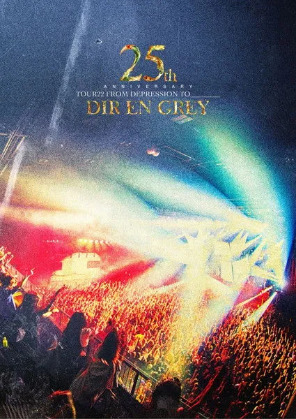 Póster de la película DIR EN GREY - 25th Anniversary TOUR22 FROM DEPRESSION TO ________