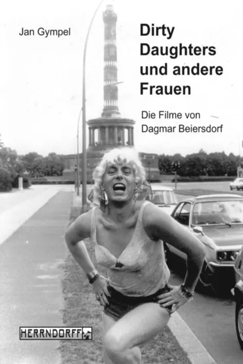 Lothar Lambert interpreta a Betty en Dirty Daughters oder Die Hure und der Hurensohn