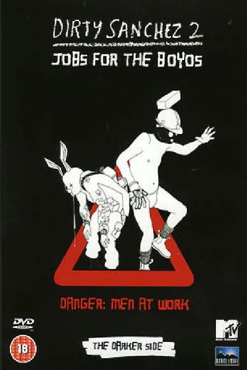 Póster de Dirty Sanchez Series 2 - The Darker Side
