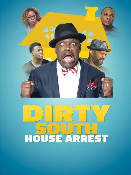 Póster de Dirty South House Arrest