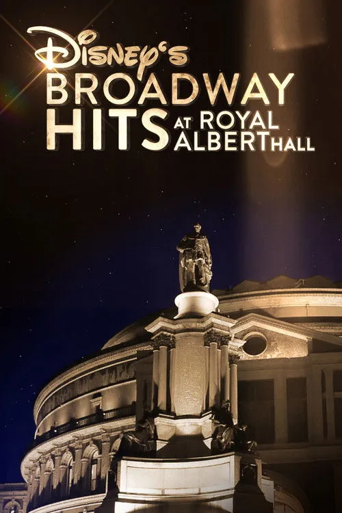 Póster de Disney's Broadway Hits at London's Royal Albert Hall