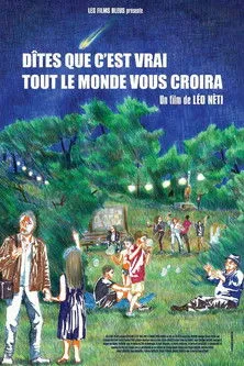 Póster de Dites que c'est vrai tout le monde vous croira