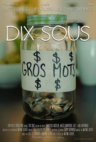 Anaïs Damphousse-Joly interpreta a  en Dix sous