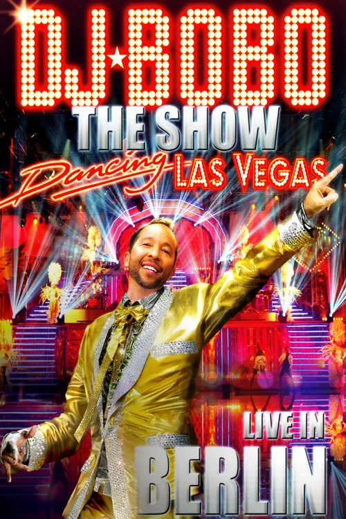 DJ BoBo interpreta a en DJ BoBo – Dancing Las Vegas - The Show - Live In Berlin