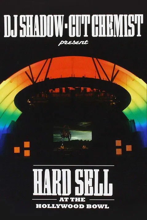 Póster de DJ Shadow and Cut Chemist present: Hard Sell At The Hollywood Bowl