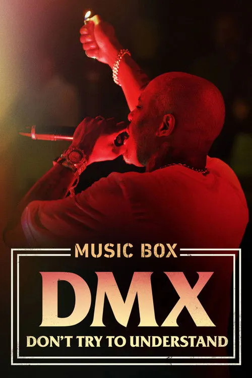 Póster de DMX: Don't Try to Understand