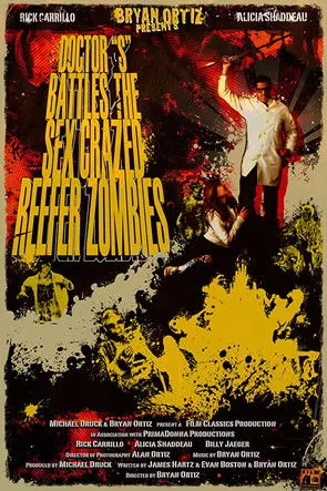 Póster de Doctor S Battles the Sex Crazed Reefer Zombies: The Movie