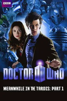 Póster de la película Doctor Who: Meanwhile in the TARDIS: Part 1