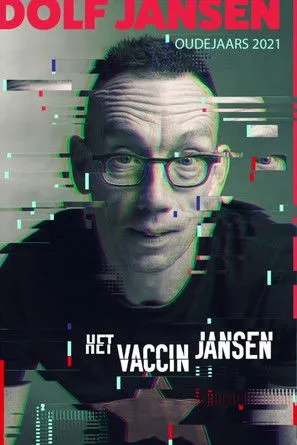 Póster de Dolf Jansen: Het Jansen Vaccin (Oudejaars 2021)