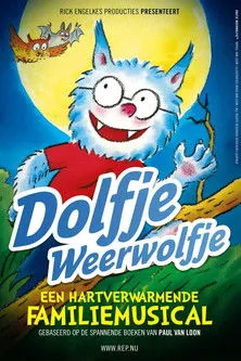 Póster de Dolfje Weerwolfje: De Familiemusical