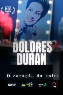 Póster de Dolores Duran: O Coração da Noite