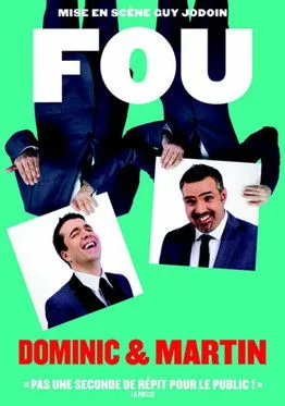 Dominic Sillon interpreta a en Dominic et Martin : Fou