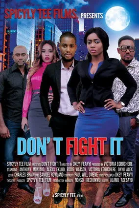 Póster de Don’t Fight It