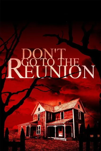 Póster de Don't Go to the Reunion