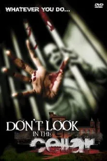 Póster de Don't Look In The Cellar