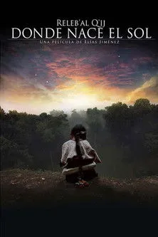 Póster de la película Dónde Nace El Sol
