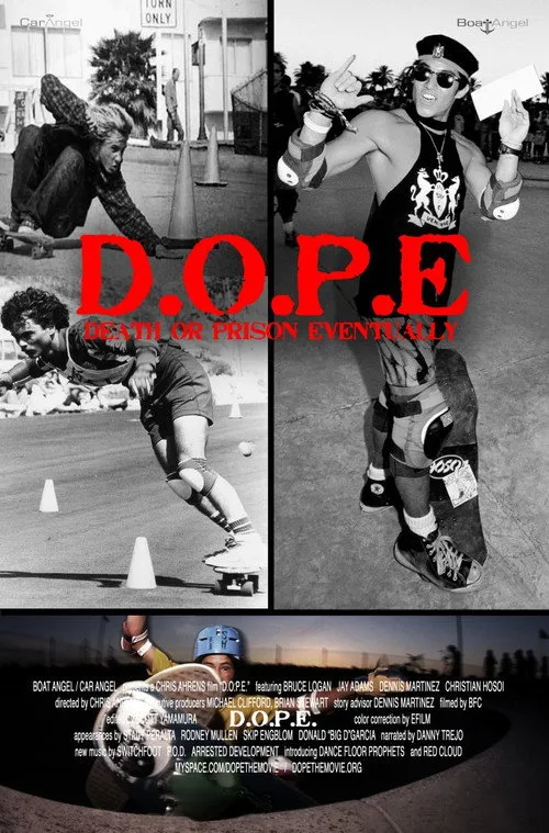 Póster de D.O.P.E. - Death Or Prison Eventually