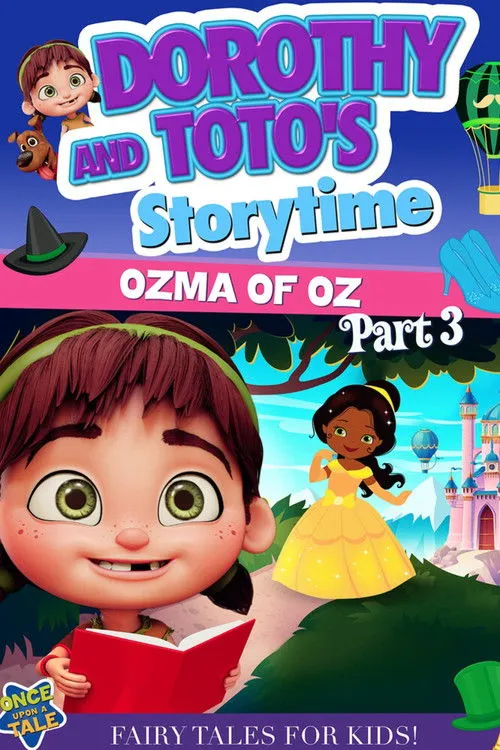 Póster de Dorothy and Toto's Storytime: Ozma of Oz Part 3