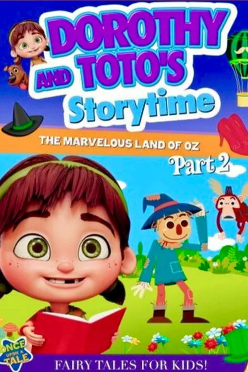 Póster de Dorothy and Toto's Storytime: The Marvelous Land of Oz Part 2